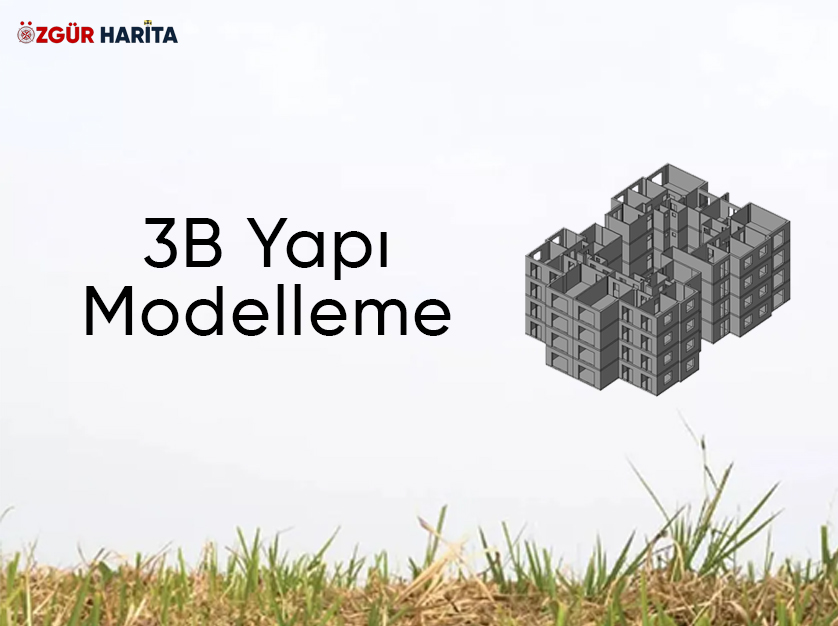 3B Yapı Modelleme